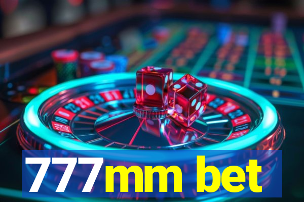 777mm bet